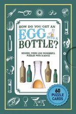 Puzzle Cards How Do You Get An Egg Into A Bottle