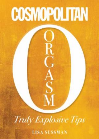 Cosmopolitan Orgasm by Lisa Sussman