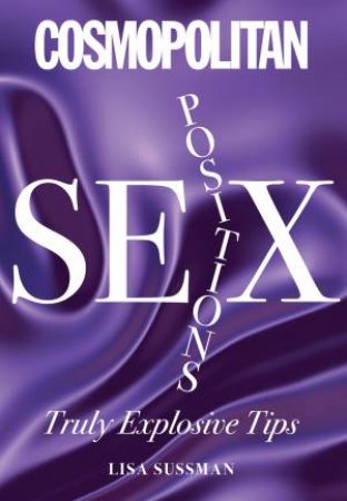 Cosmopolitan Sex Positions by Lisa Sussman