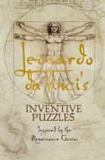 Leonardo Da Vincis Inventive Puzzles