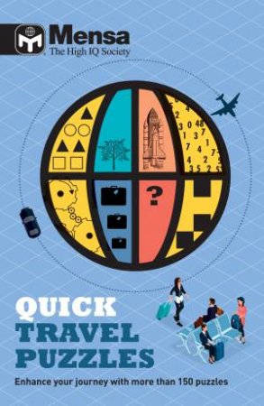 Mensa  Quick Travel Puzzles by Mensa Ltd.