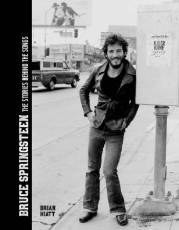 Bruce Springsteen by Brian Hiatt