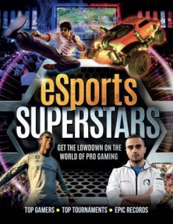 eSports Superstars by Kevin Pettman