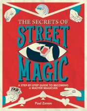 Paul Zenon Street Magic Secrets of
