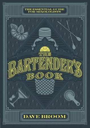 The Bartender's Book by Dave Broom