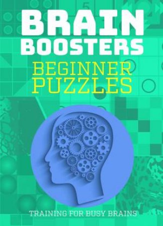 Brain Boosters: Beginner Puzzles by Matthew Donegan