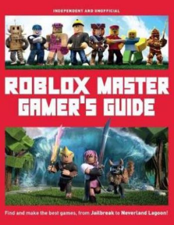 101 Cool Things to Do In Roblox by Pettman, Kevin