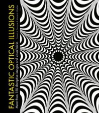 Fantastic Optical Illusions