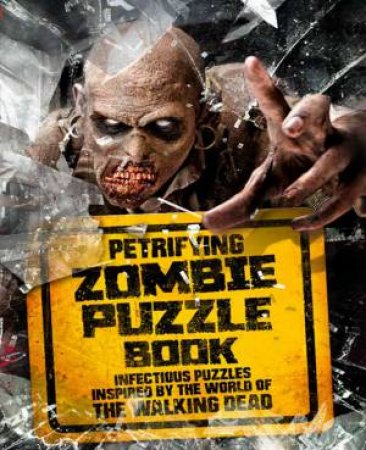 Petrifying Zombie Puzzle Book by Jason Ward