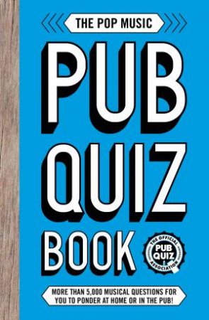 The Pop Music Pub Quiz Book by Charles Peattie