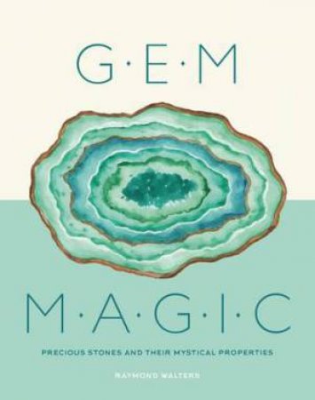 Gem Magic by Raymond Walters