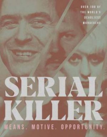 Serial Killer by Ben Biggs