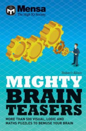 Mighty Brain Teasers (Mensa) by Mensa Ltd
