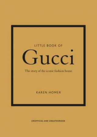 Little Book Of Gucci by Karen Homer