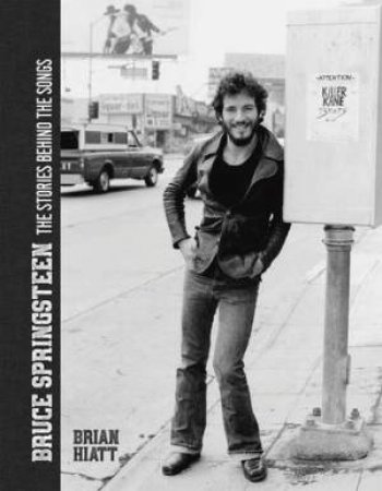 Bruce Springsteen by Brian Hiatt