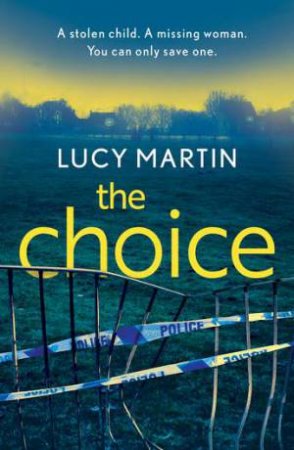 The Choice by Lucy Martin