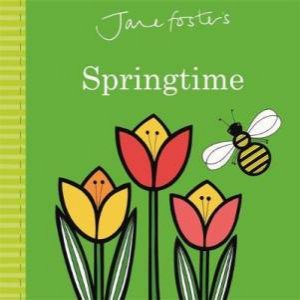 Jane Foster's Springtime by Jane Foster