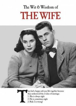 The Wit And Wisdom Of The Wife by Emotional Rescue