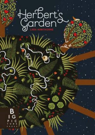 Herbert's Garden by Lara Hawthorn