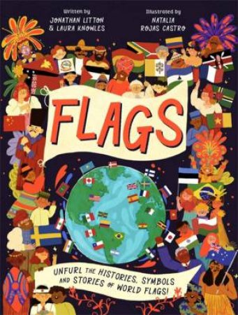 Flags by Jonathan Litton & Laura Knowles & Natalia Rojas Castro