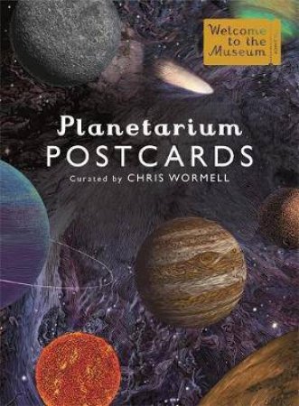 Planetarium Postcards by Raman Prinja & Chris Wormell
