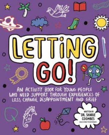 Letting Go! Mindful Kids by Sharie Coombes & Ellie O'Shea