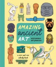 Amazing Ancient Art A SeekAndFind Activity Book