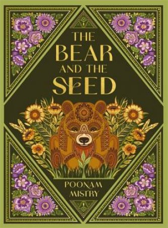 The Bear and the Seed by Poonam Mistry