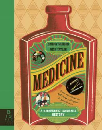 Medicine by Nick Taylor & Briony Hudson 