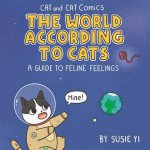 Cat And Cat Comics The World According To Cats