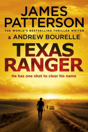 Texas Ranger by James Patterson