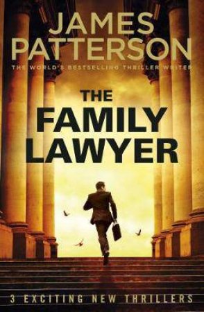 The Family Lawyer by James Patterson