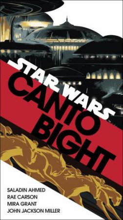 Journey To Star Wars: The Last Jedi: Canto Bight by Saladin Ahmed