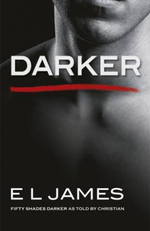 Darker: Fifty Shades Darker As Told By Christian