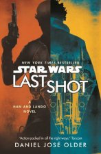 Star Wars Last Shot A Han and Lando Novel