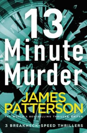 13-Minute Murder by James Patterson