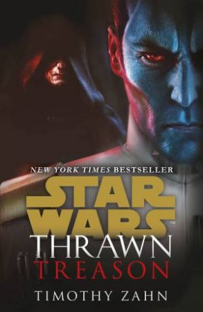 Star Wars Thrawn: Treason by Timothy Zahn
