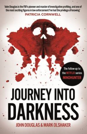 Journey Into Darkness by John Douglas and Mark Olshaker