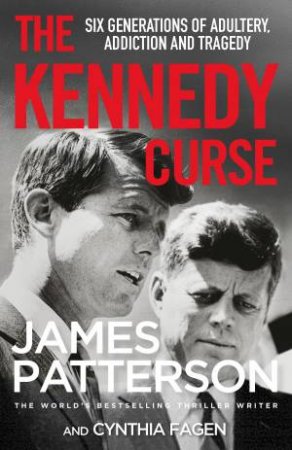 The Kennedy Curse by James Patterson