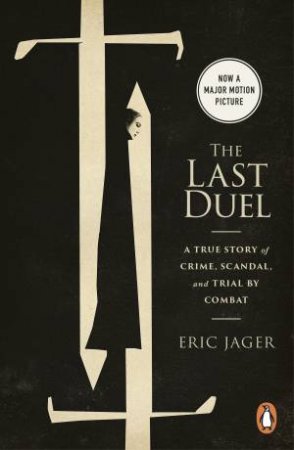 The Last Duel by Eric Jager