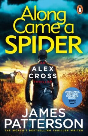 Along Came A Spider (TV Tie In) by James Patterson