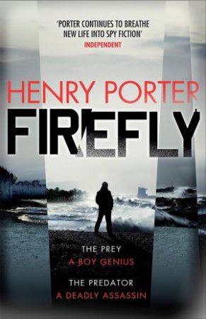 Firefly by Henry Porter