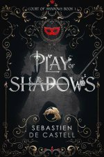 Play Of Shadows