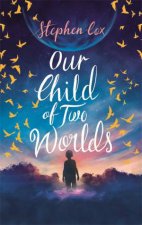 Our Child Of Two Worlds