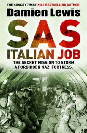 SAS Italian Job by Damien Lewis