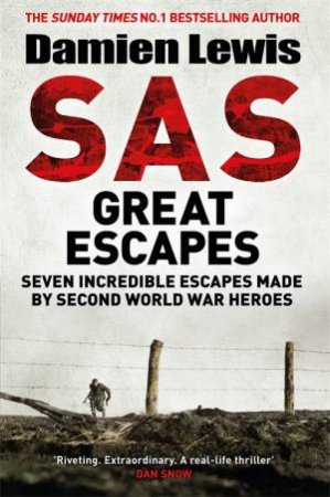 SAS Great Escapes by Damien Lewis