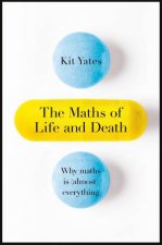 The Maths Of Life And Death