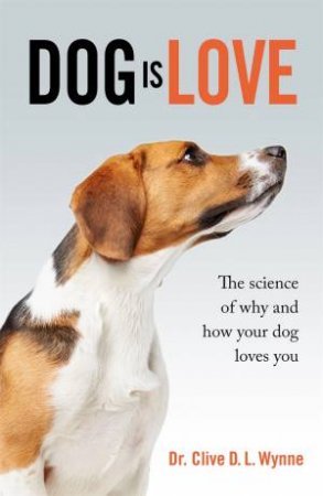 Dog Is Love by Clive Wynne