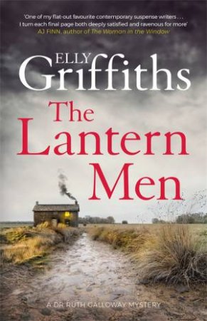 The Lantern Men by Elly Griffiths