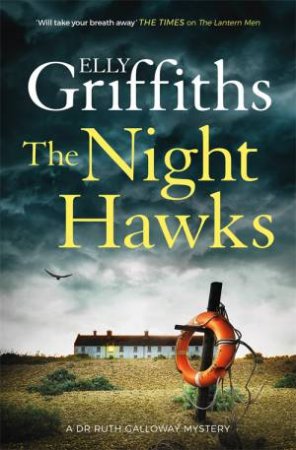 The Night Hawks by Elly Griffiths